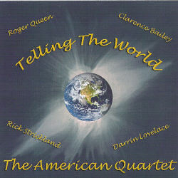 American Quartet -- Telling The World