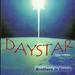 Brothers In Grace -- Daystar