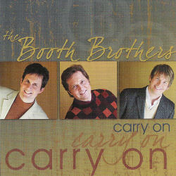 Booth Brothers -- Carry On