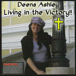Deena Ashley -- Living In The Victory