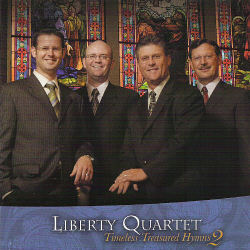 Liberty Quartet -- Timeless Treasured Hymns 2